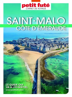 cover image of SAINT MALO--CÔTE D'EMERAUDE 2023/2024 Carnet Petit Futé